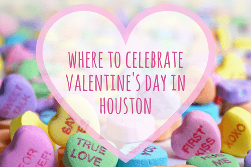 where to celebrate valentine's day in houston