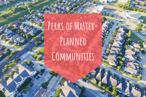 top five perks master-planned communities